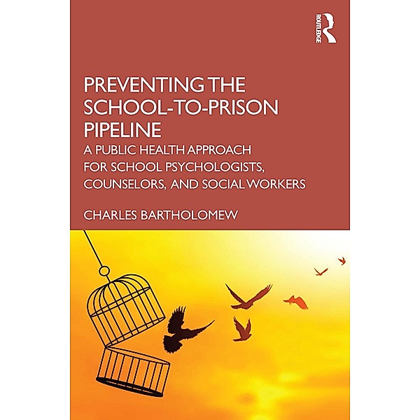 Preventing the School-to-Prison Pipeline, Charles Bartholomew
