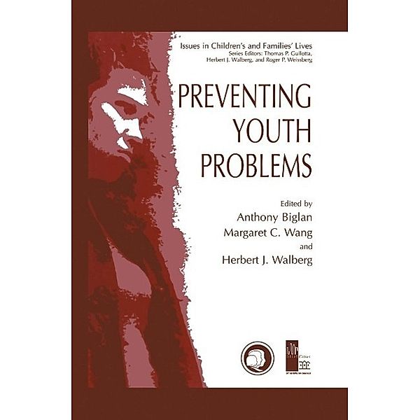 Preventing Youth Problems / Issues in Children's and Families' Lives Bd.1