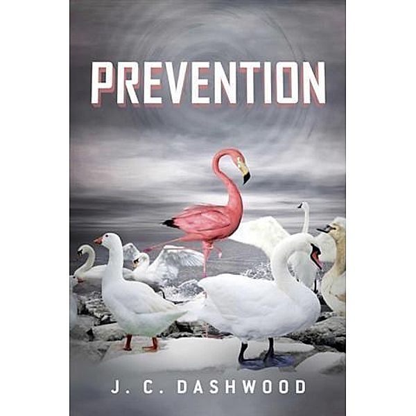 Prevention, J. C. Dashwood