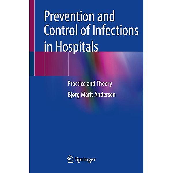 Prevention and Control of Infections in Hospitals, Bjørg Marit Andersen
