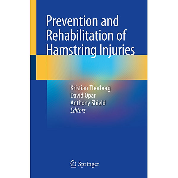 Prevention and Rehabilitation of Hamstring Injuries