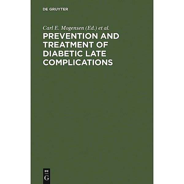 Prevention and Treatment of Diabetic Late Complications