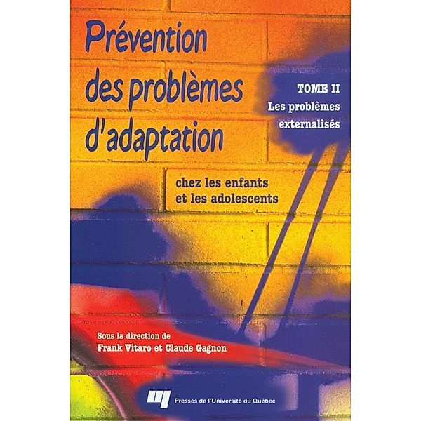 Prevention des problemes d'adaptation chez les enfants et les adolescents, Vitaro Frank Vitaro
