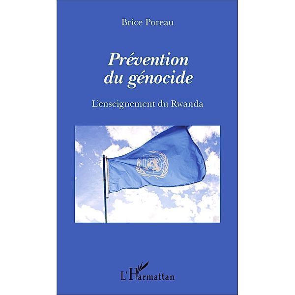 Prévention du génocide, Poreau Brice Poreau