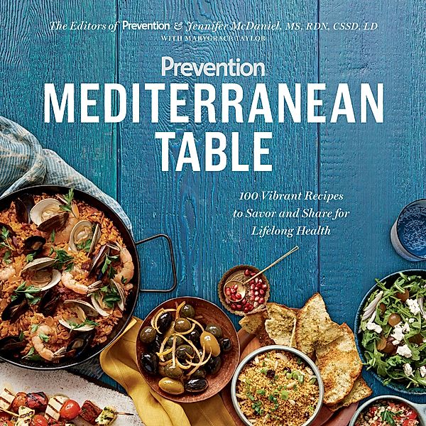 Prevention Mediterranean Table, Editors Of Prevention Magazine, Marygrace Taylor, Jennifer Mcdaniel