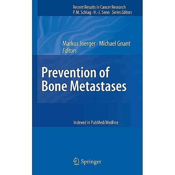 Prevention of Bone Metastases / Recent Results in Cancer Research Bd.192