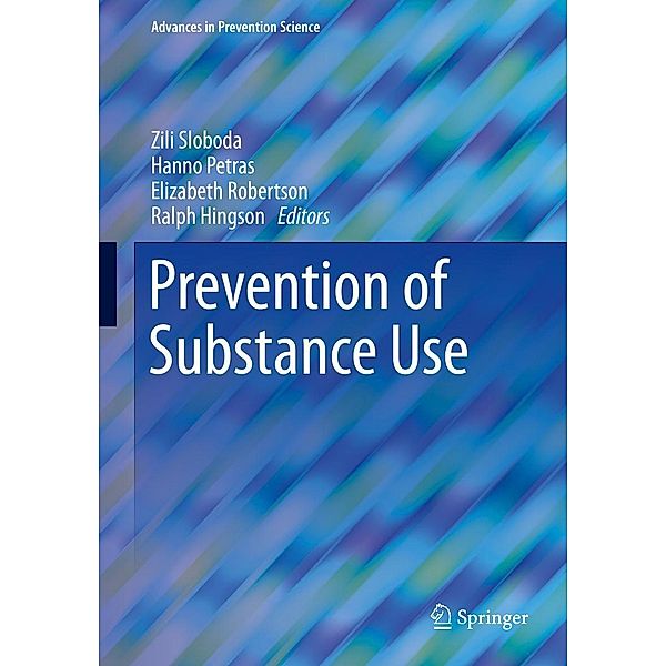 Prevention of Substance Use / Advances in Prevention Science