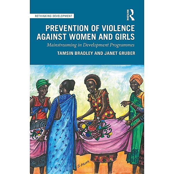 Prevention of Violence Against Women and Girls, Tamsin Bradley, Janet Gruber