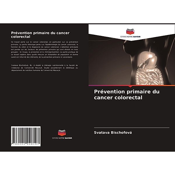 Prévention primaire du cancer colorectal, Svatava Bischofová