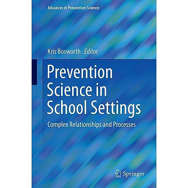 Prevention Science in School Settings / Advances in Prevention Science