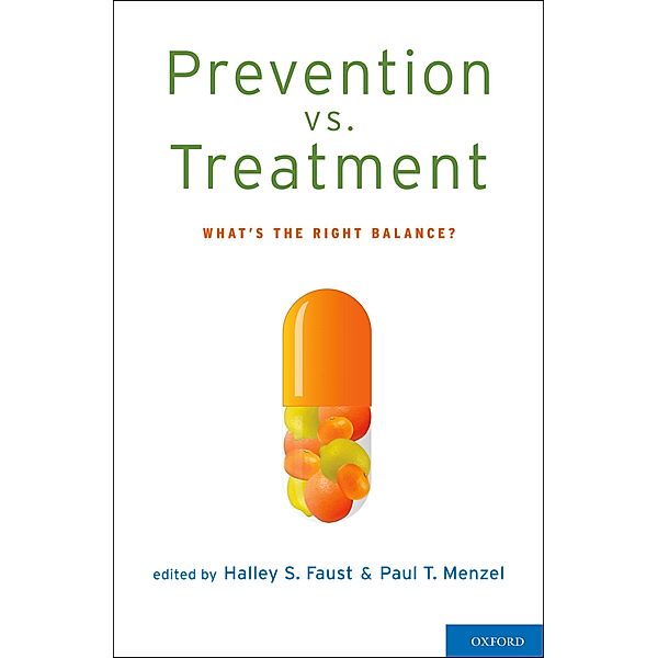 Prevention vs. Treatment