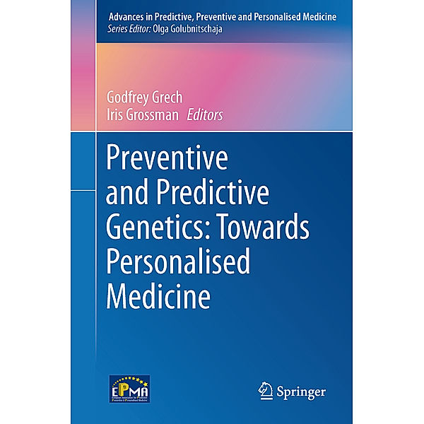 Preventive and Predictive Genetics: Towards Personalised Medicine