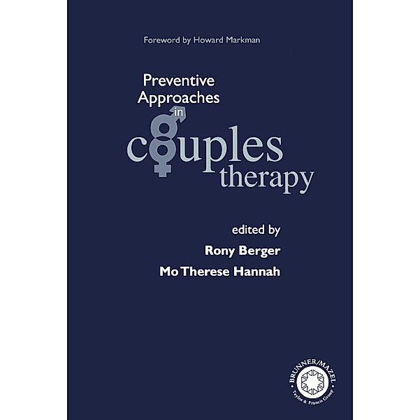 Preventive Approaches in Couples Therapy, Rony Berger, Mo Therese Hannah