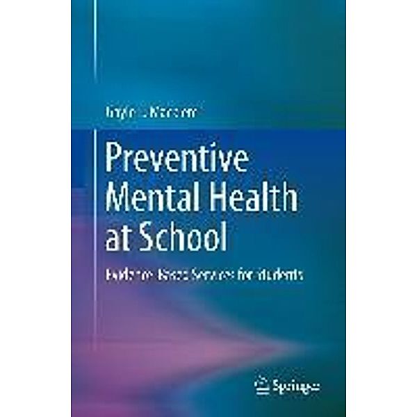 Preventive Mental Health at School, Gayle L. Macklem