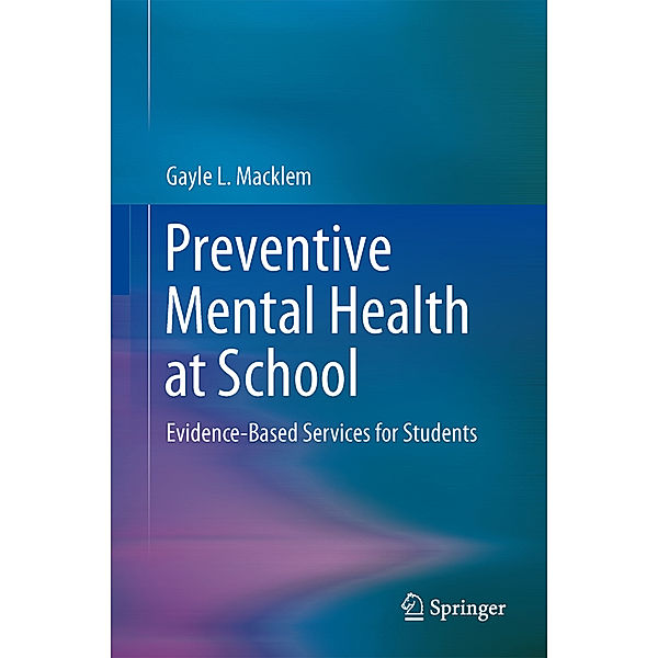 Preventive Mental Health at School, Gayle L. Macklem