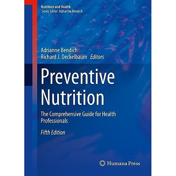 Preventive Nutrition / Nutrition and Health
