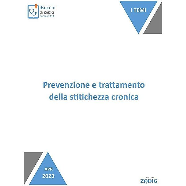 Prevenzione e trattamento della stitichezza cronica / iBucchi di Zadig, Sofia Corradin