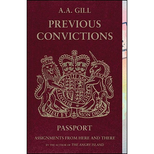 Previous Convictions, A. A. Gill