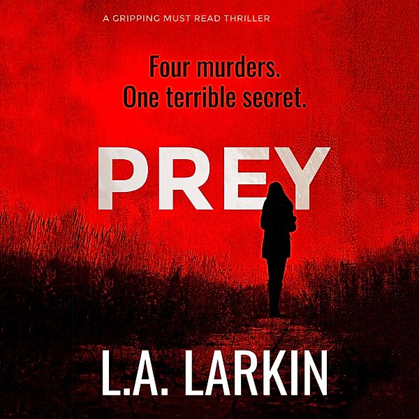 Prey, L.A. Larkin