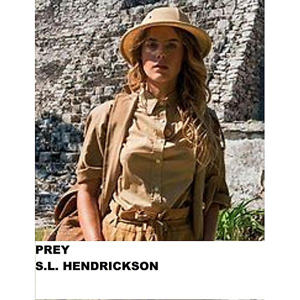 Prey, S L Hendrickson