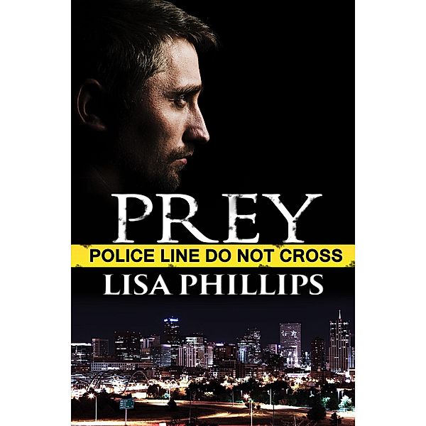 Prey (Denver FBI, #3) / Denver FBI, Lisa Phillips