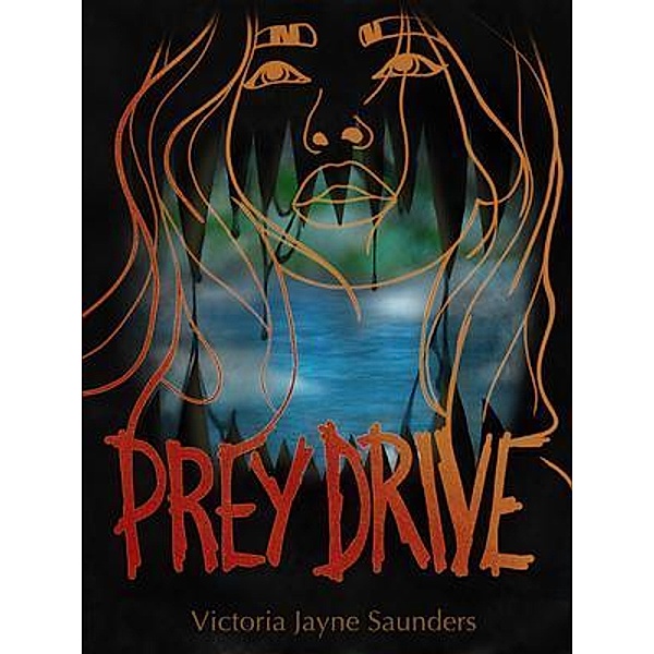 Prey Drive, Victoria Jayne Saunders