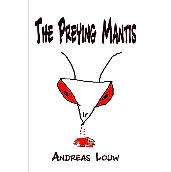Preying Mantis / Andreas Louw, Andreas Louw