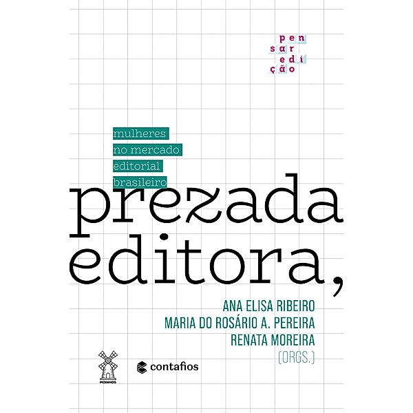 Prezada Editora,, Ana Elisa Ribeiro, Maria do Rosário A. Pereira, Renata Moreira