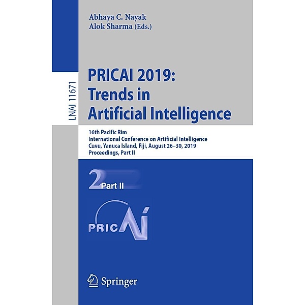 PRICAI 2019: Trends in Artificial Intelligence / Lecture Notes in Computer Science Bd.11671