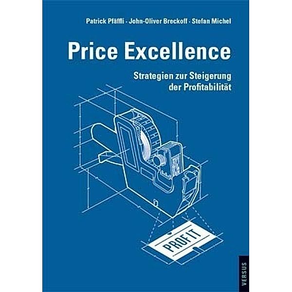 Price Excellence, Patrick Pfäffli, John-Oliver Breckoff, Stefan Michel