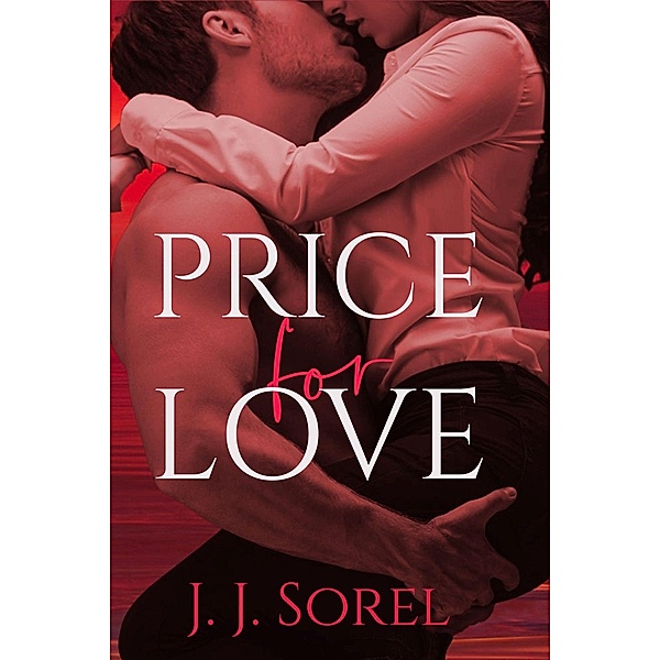 Price for Love, J. J. Sorel