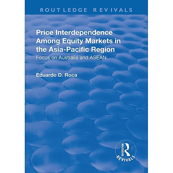 Price Interdependence Among Equity Markets in the Asia-Pacific Region, Eduardo D Roca