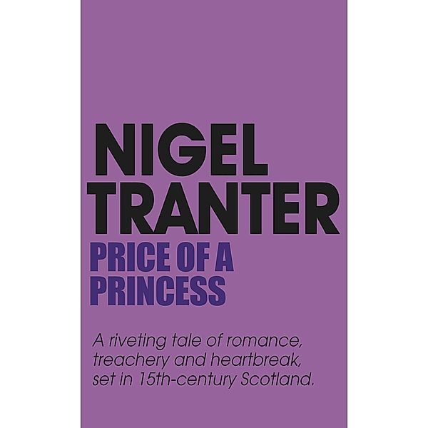 Price of a Princess, Nigel Tranter