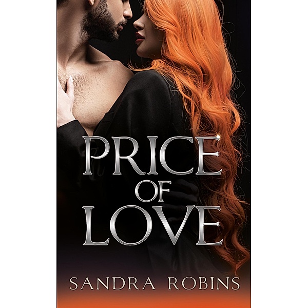 Price of Love / Price of Love, Sandra Robins