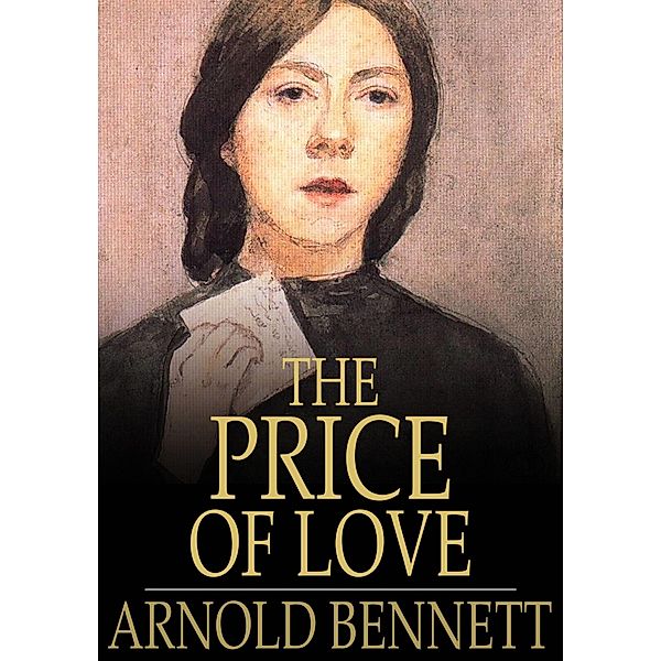 Price of Love / The Floating Press, Arnold Bennett