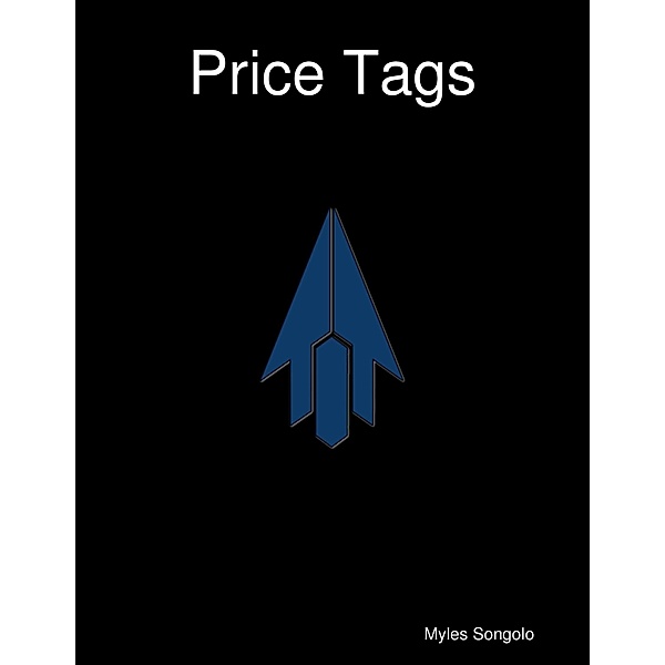 Price Tags, Myles Songolo