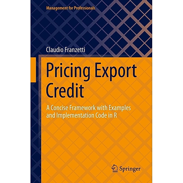 Pricing Export Credit / Management for Professionals, Claudio Franzetti