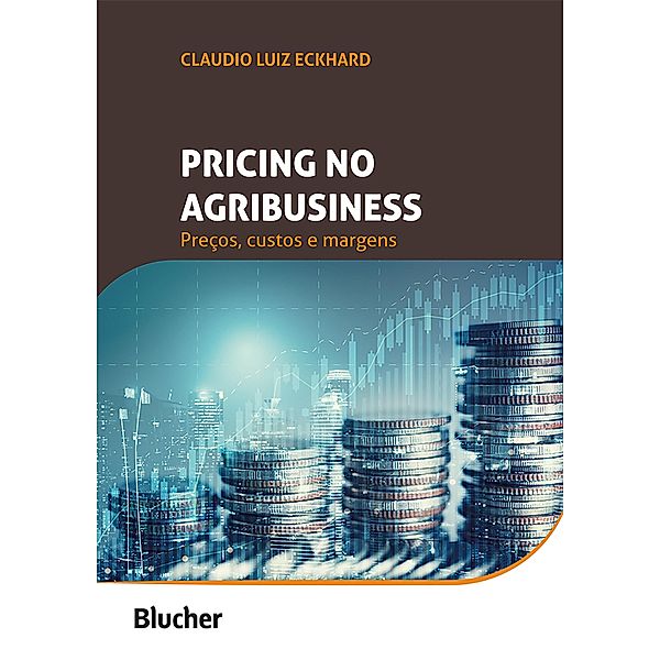 Pricing no agribusiness, Claudio Luiz Eckhard