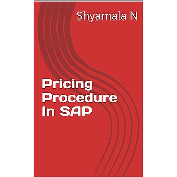 Pricing Procedure In SAP, Shyamala N