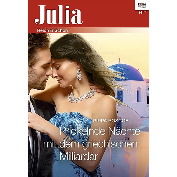Prickelnde Nächte mit dem griechischen Milliardär / Julia (Cora Ebook) Bd.2398, Pippa Roscoe