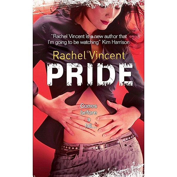 Pride, Rachel Vincent