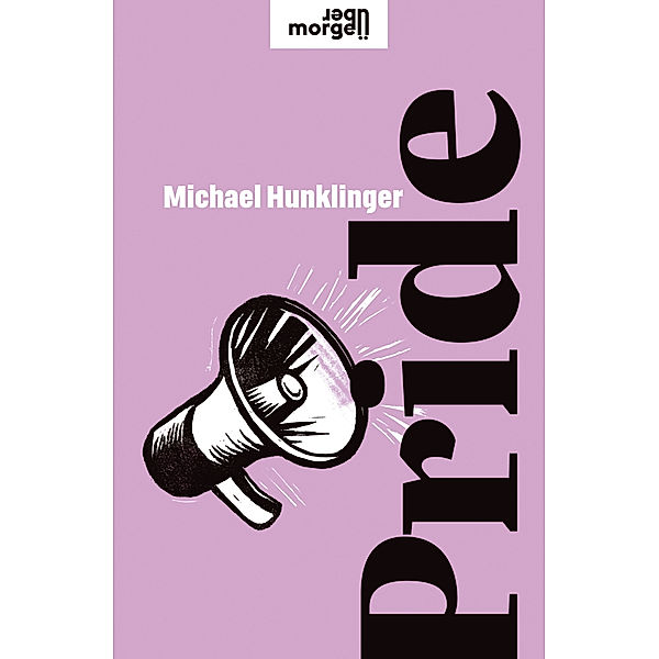 Pride, Michael Hunklinger