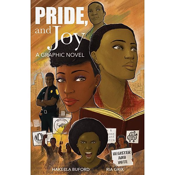 Pride, and Joy: A Graphic Novel, Hakeela Buford