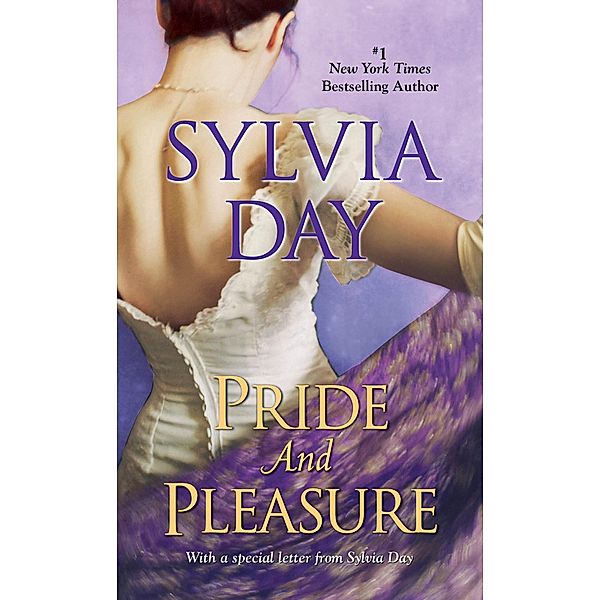 Pride and Pleasure, Sylvia Day