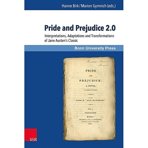 Pride and Prejudice 2.0 / Representations & Reflections, Hanne Birk, Marion Gymnich