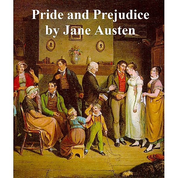 Pride and Prejudice, Jane Austen