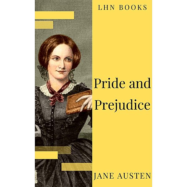 Pride and Prejudice, Jane Austen, Lhn Books