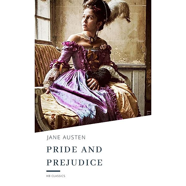 Pride and Prejudice, Jane Austen, Hb Classics