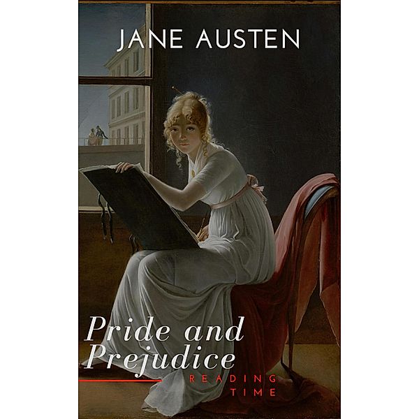 Pride and Prejudice, Jane Austen, Reading Time