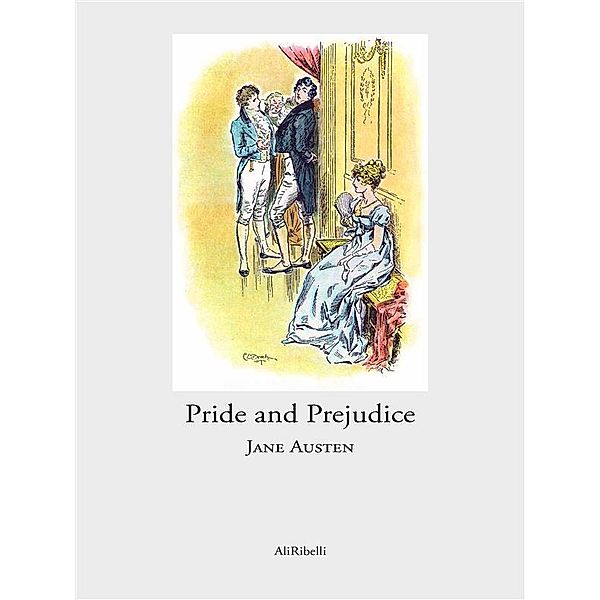 Pride and Prejudice, Jane Austen